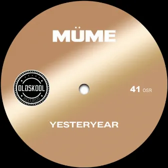 Yesteryear by Müme