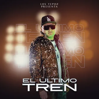 El Último Tren by Los Tepoz