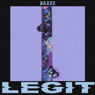 Legit by Jazzz