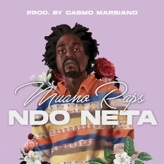 Ndo Neta by Muano Raps