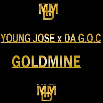 Goldmine by Young Jose