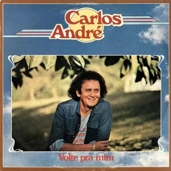 Volte pra Mim by Carlos Andre