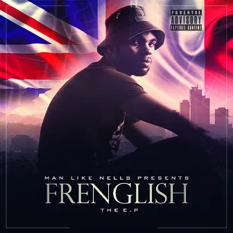 Frenglish by Man Like Nells