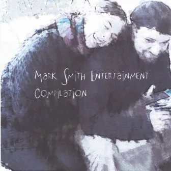 Mark Smith Entertainment Compilation by Mark Smith