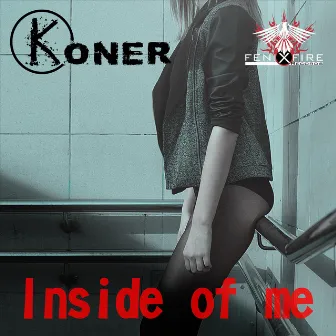 Inside of Me by Koner