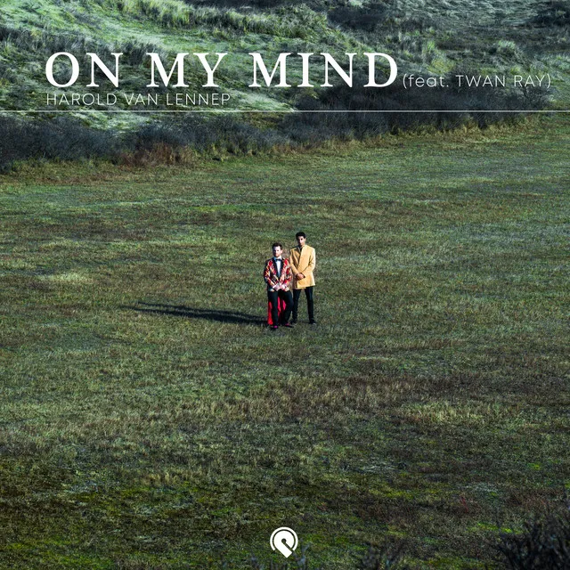 On My Mind (feat. Twan Ray)