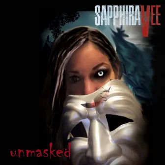 Unmasked by Sapphira Vee