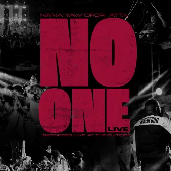 No One (Live Version) by Nana Yaw Ofori-Atta