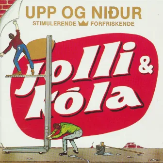 Upp og niður by Jolli & Kóla