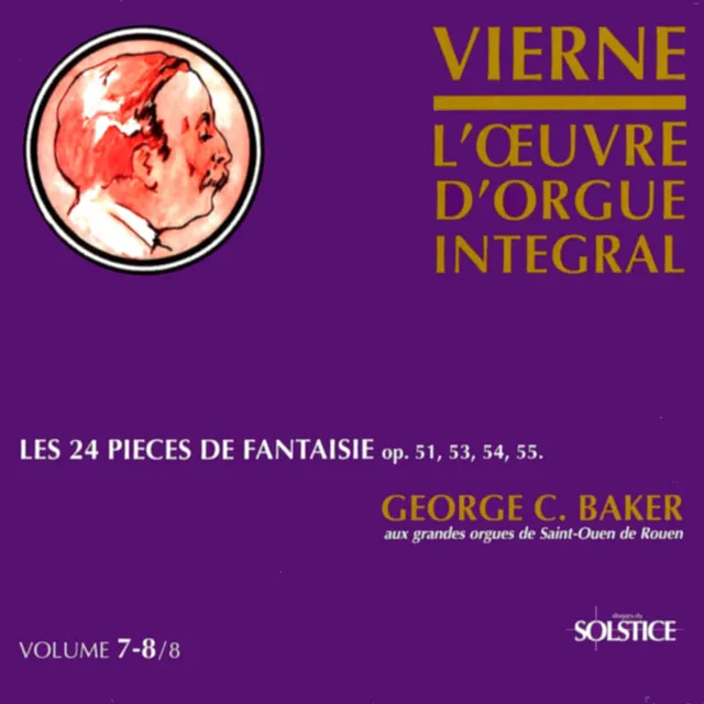 Vierne: 24 Fantasy Pieces Op. 51 & Op. 53 & Op. 54 & Op. 55