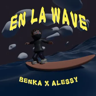 En la wave by Alessy