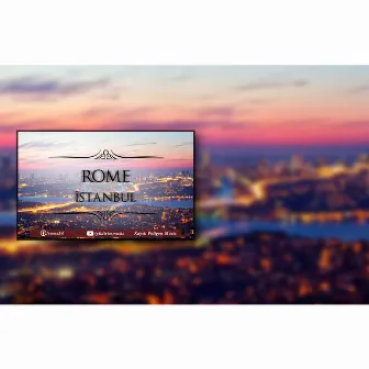 Istanbul by Rome