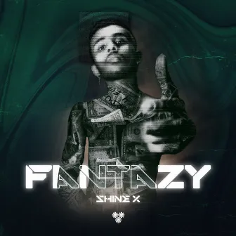 Fantazy by Shine X