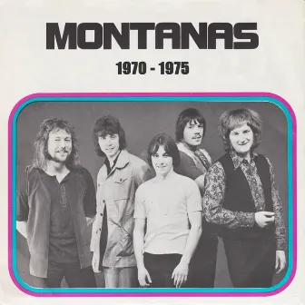 1970 - 1975 by The Montanas