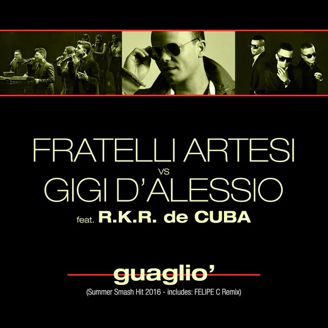 Guaglio' - Felipe C remix