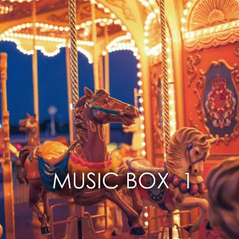 Music Box 1 by Music Box