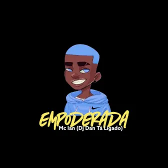 Empoderada by MC Ian