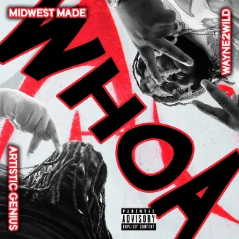 Whoa by Midwest Made