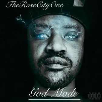 God Mode by The Rose City One