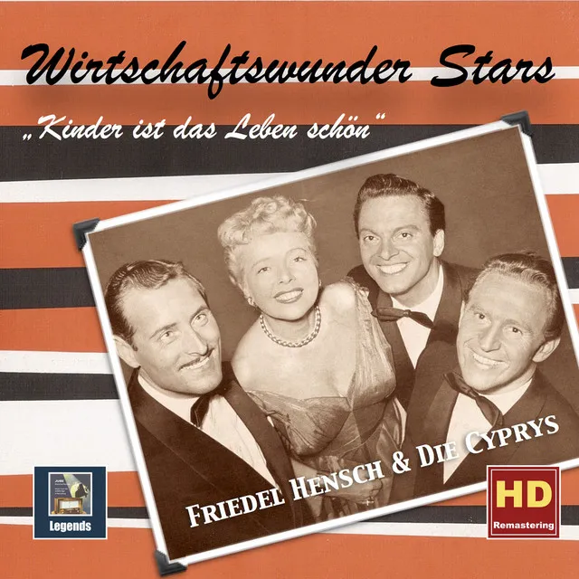 Wirtschaftswunder-Stars: Friedel Hensch und die Cyprys 