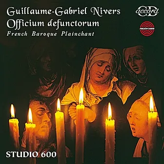 French Baroque Plainchant by Guillaume-Gabriel Nivers