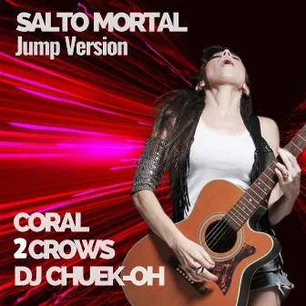 Salto Mortal (Jump Version) by Dj Chuek-oh