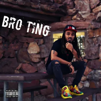 Bro Ting by Am Bro