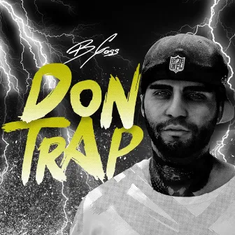 Don Trap by B-Goss