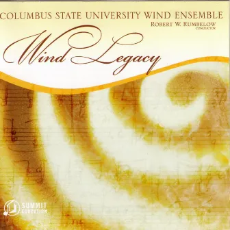 Wind Legacy by Columbus State University Wind Ensemble