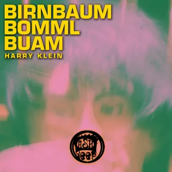 Harry Klein by Birnbaum Bomml Buam