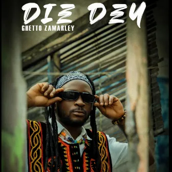 Die Dey by Gheto Zamarley