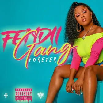 Fendii Gang Forever by Baby Fendi