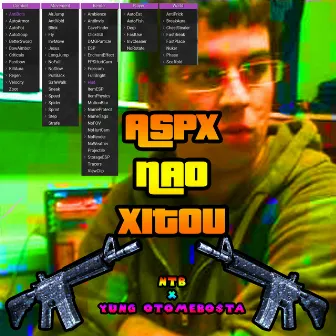 ASPX NÃO XITOU by NTB