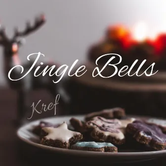 Jingle Bells by Kref