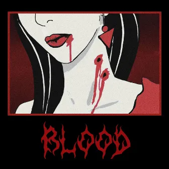 Blood by Ben Shooter