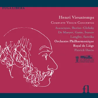 Vieuxtemps: Complete Violin Concertos by Orchestre Philharmonique Royal de Liège