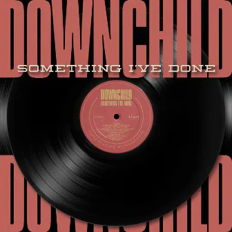 Something I've Done by Downchild Blues Band