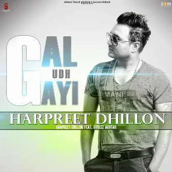 Gall Udh Gayi by Harpreet Dhillon