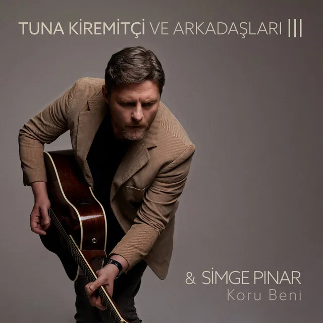 Koru Beni (Tuna Kiremitçi ve Arkadaşları, Vol. 3)