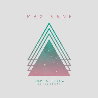 Ebb & Flow (Instrumental) by Max Kane