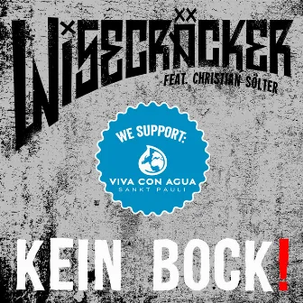 Kein Bock by Wisecräcker