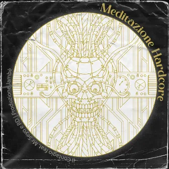 Meditazione Hardcore by Il Contagio