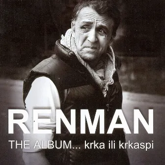 The album... Krka ili krkaspi by Renman