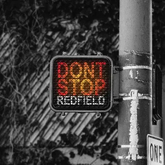 Don't Stop by Redfield