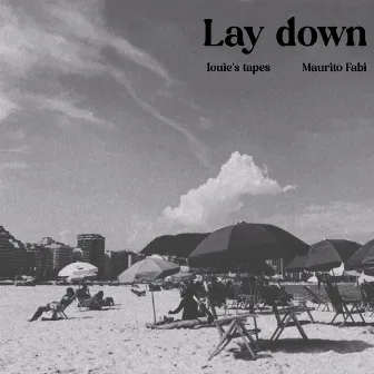 Lay Down by Louie's Tapes