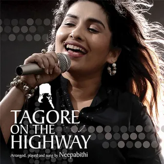 Tagore on the Highway by Neepabithi