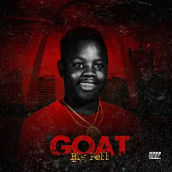 GOAT by Big Fell Bossclikbakbetas