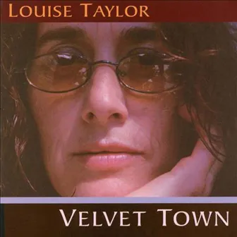 Velvet Town by Louise Taylor