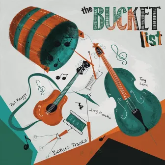 The Bucket List by Phil Keaggy