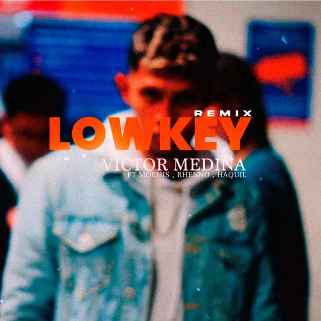 Lowkey Remix - Remix